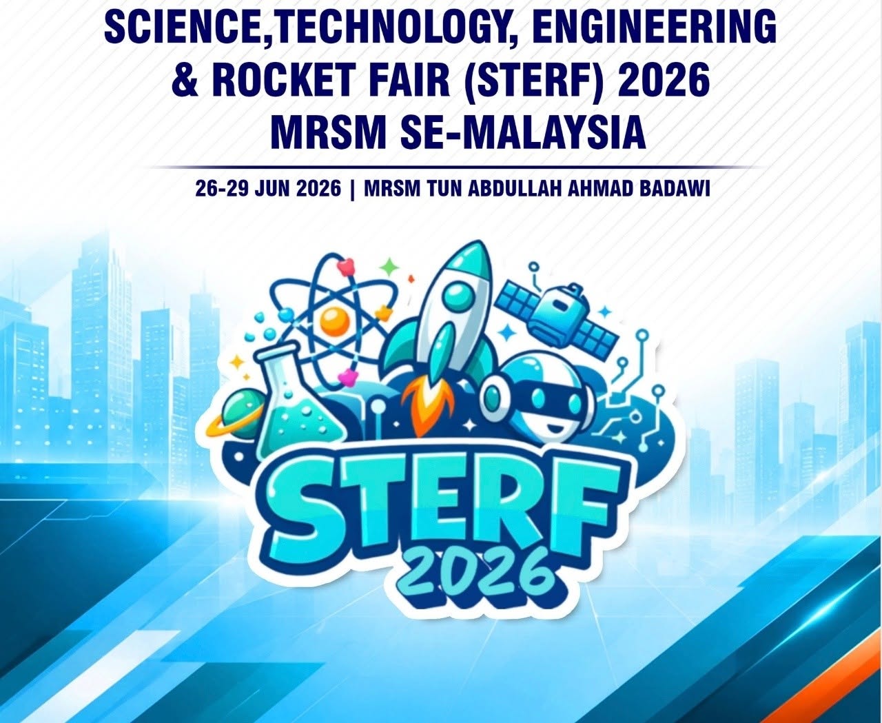 PERTANDINGAN SCIENCE,TECHNOLOGY, ENGINEERING AND ROCKET FAIR MRSM SE-MALAYSIA